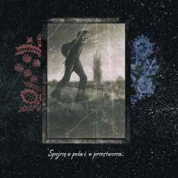 Stwor/ Rivers Like Veins- Spojrzę w pola i przestworza